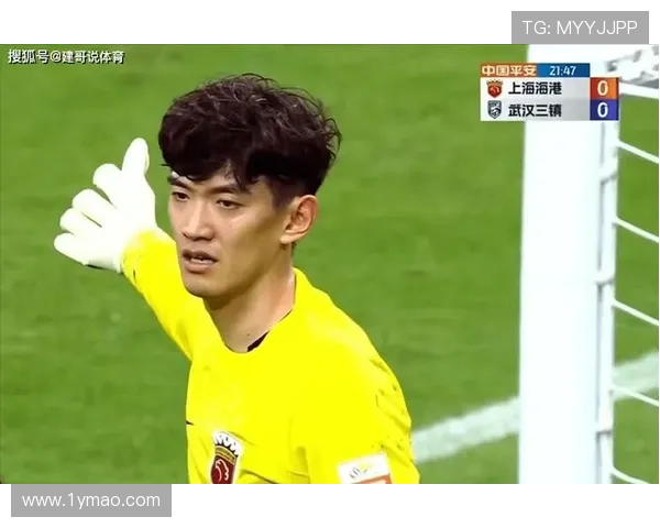 颜骏凌守护国门再展雄风引领中国足球新征程